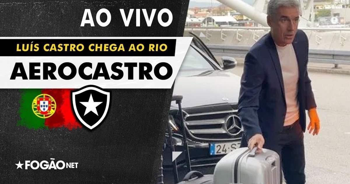 AEROCASTRO AO VIVO! FogãoNET transmite chegada de Luís Castro ao Rio para comandar o Botafogo - FogãoNET