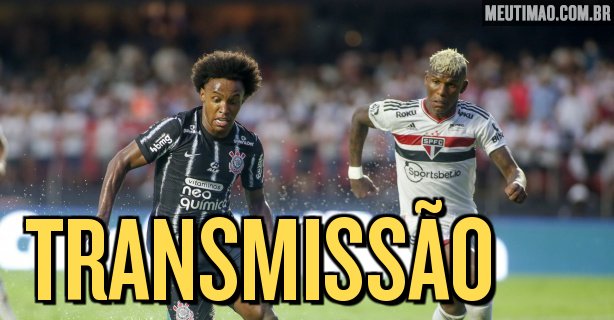 Confira as quatro opções para assistir à Corinthians e São Paulo que vale vaga na final do Paulistão - Meu Timão